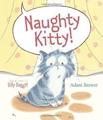 Naughty Kitty. Adam Stower: Stower, Adam: 9781848775701: Amazon.com: Books
