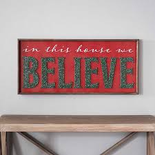 Nov 24, 2020 · 12 min read. In This House We Believe Wooden Wall Plaque Kirklands
