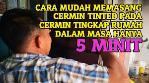 Posted by g_dah86 at 7:26 am. Cara Mudah Memasang Tinted Cermin Tingkap Sendiri Di Rumah Youtube