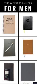 The 6 Best Planners For Men Planners For Men Best Planners Planner