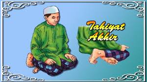 Adakah tahiyat awal dlm sholat tasbih. Bacaan Tahiyat Tasyahud Akhir Arab Latin Dan Artinya Fathulghofur Com