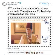 Kadehimi tanrı atatürk'e kaldırıyorum ! Ptt Nin Kadir Misiroglu Adina Pul Bastirdigi Iddiasi