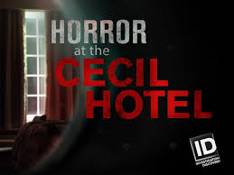 The cecil hotel grows in infamy. Watch Horror At The Cecil Hotel Season 1 Prime Video