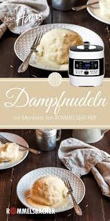 Dampfnudeln Aus Dem Multikocher Meinhans Gelingsicher Dampfnudeln Multikocher Vanillesauce