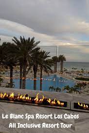 Cabo All Inclusive Resort All Inclusive Resorts Le Blanc Spa Resort Le Blanc Spa