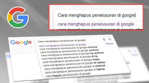 Cara Menghapus Riwayat Penelusuran Di Google Yasir252