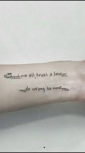 Love All Trust A Few Do Wrong For None Tattoo Quotes Quotes Trust Find and follow posts tagged trust a few on tumblr. tattoo quotes