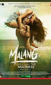 Malang Poster And Look Revealed Filmi Files In 2020 Hindi Movies Online Free Download Free Movies Online Free Movies Online