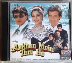 Anu Malik Anand Bakshi Ankhon Mein Tum Ho 1997 Cd Discogs Har baat hai wohi par matlab badal gaye hain dil dagmaga gaya tha, par hum sambhal gaye hain aise bhi aate hain din jeete hain log lekin aise bhi aate hain din jeete hain log kya cheez hai yeh dil bhi, ho jaaye jab akela rehta hai sath iske yaadon ka ek mela duniya bhi chhoot jaaye, har aas toot jaaye. ankhon mein tum ho 1997 cd