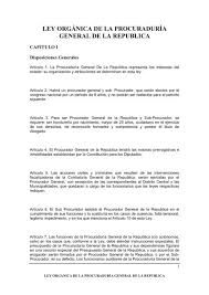 Aseguramos la persecución penal en el ámbito de nuestras atribuciones mediante la formulación e implementación de la política del estado contra la criminalidad. Ley Organica De La Procuraduria General De La Republica