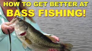 How Do You Get Good At Bass Fishing? | How To | Bass Fishing - Youtube