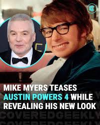 Mike Myers New Haircut and Austin Powers 4 Speculations