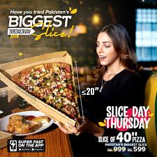 Have you tried Pakistan's Biggest Pizza Slice yet? Get a 40" Pizza SLICE  for Rs. 599/- only