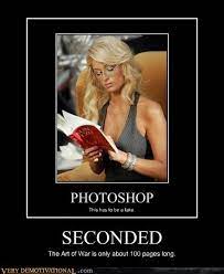 It was written in the 5th century bc, after all. Very Demotivational Art Of War Very Demotivational Posters Start Your Day Wrong Demotivational Posters Very Demotivational Funny Pictures Funny Posters Funny Meme Cheezburger