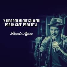 Arjona is one of the most successful latin american artists of all time, with more than 20 million albums sold. Nuestras Idas A Starbucks Song Quotes Words Spanish Quotes