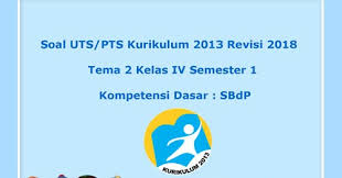 Tempo lagu menanam jagung adalah allegretto yang berarti. Soal Uts Pts Tema 2 Sbdp Kelas 4 Semester 1 K13 Revisi 2018 Juragan Les
