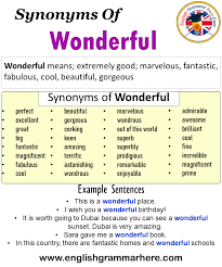 Check spelling or type a new query. Synonyms Of Wonderful Wonderful Synonyms Words List Meaning And Example Sentences Synonyms Good Vocabulary Words English Vocabulary Words Learn English Words