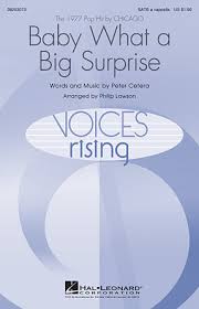 Baby What A Big Surprise Voices Rising Hal Leonard Online