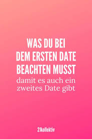 Los geht es zum beispiel am nachmittag, danach könnt ihr den tag bei einem gemeinsamen essen ausklingen lassen. Dos Und Don Ts Fur Das Erste Date So Hinterlasst Du Bleibenden Eindruck 21kollektiv