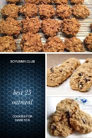If your bananas are small, use 3 1/2 to 4. Best 25 Oatmeal Cookies For Diabetics Best Oatmeal Cookies Diabetic Recipes Desserts Diabetic Cookie Recipes