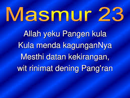 Tulisen cakepan tembang dhandanggula kang nyritakake bambang sumantri( patihsuwanda). Masmur 23 Kidung 5 Ppt Download