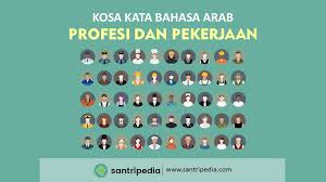 Kosa Kata Bahasa Arab Profesi Dan Pekerjaan