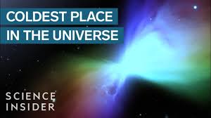 Where Is The Coldest Place In The Universe Youtube