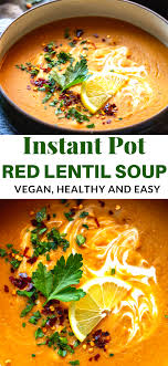 Instant Pot Vegan Red Lentil Soup Recipe Red Lentil Soup Lentil Soup Recipes Red Lentil Soup Recipe