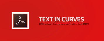 Pdf Converting Text To Curves With Adobe Acrobat Pro Adobe Acrobat Pdf Text