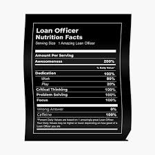 When you're mortgage shopping, you've probably got plenty of options for funding. Humor Loan Officer Posters Redbubble