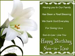 Happy Birthday Son In Law Images Free Happy Bday Pictures And Photos Bday Card Com Dad, i can't put into words how grateful and proud i feel whenever someone refers to me as your son/daughter. happy birthday son in law images