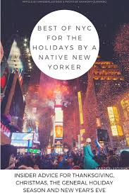 Insider Tips For New York During The Holidays By A New Yorker New York City Travel Nyc Holidays Nyc Christmas