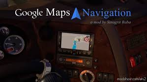 Download Google Maps Navigation V2 1 Mod For Euro Truck Simulator 2 At Modshost Visit Https Modshost Com Ets2 For More In 2020 Navigation Google Maps Google