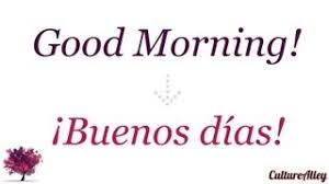 The spanish use buenos dias to say good morning which translates to good day. Good Morning In Spanish Youtube