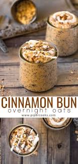 Cinnamon Bun Overnight Oats Piper Cooks In 2020 Low Calorie Overnight Oats Overnight Oats Healthy Easy Overnight Oats Recipe Easy