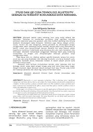 Jurnal ini dipublikasikan oleh fakultas teknik universitas nurul jadid, yang terbit setahun 2 kali, yakni bulan maret dan september. Pdf Studi Dan Uji Coba Teknologi Bluetooth Sebagai Alternatif Komunikasi Data Nirkabel