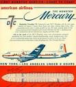 Nonstop Mercurys: American DC-7s - YESTERDAY'S AIRLINES