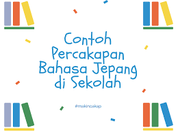 Pada awal masuk kelas biasanya para siswa akan memberi salam seperti おはようございます (selamat pagi) atau こんにちは. Kumpulan Percakapan Bahasa Jepang Di Sekolah Cakap