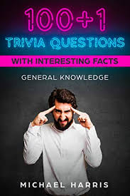 Aug 02, 2020 · born out of particularly strange desire for creating trivia questions and winning the coveted quiz crown at the local pub, trivia quiz night is a website set up by a group of friends who are dedicated to the fine art of trivia; 100 1 Trivia Questions With Interesting Facts General Knowledge English Edition Ebook Harris Michael Amazon Com Mx Tienda Kindle