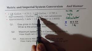 Imperial Metric Unit Conversions Miles Gallons Litres And Kilometers Act Sat Practice Test