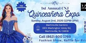 1st Annual CNJ Quinceañera/Sweet 16 Expo