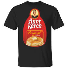 Aunt Karen T Shirt Aunt Karen T Shirt Original Privilege Shirt Funny Karen Meme Shirt Cubebik Unlike old days where people used telegram or phone call to wish their family or friends happy birthdays; aunt karen t shirt original privilege shirt funny karen meme t shirt
