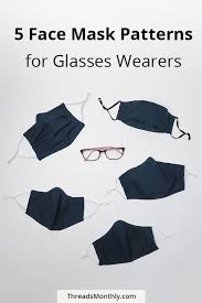 So i sewed and tested 5 face mask patterns to find the best for glasses. No Fog Face Mask Patterns For Glasses Wearers 5 Tested