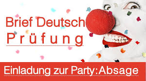Beeindrucken sie ihre gäste daher mit einer selbst gestalteten geburtstagseinladung zum 50. Brief Deutsch Prufung A1 A2 B1 Einladung Zur Party Absagen Prufung Schreiben Fur Deutschtest Youtube