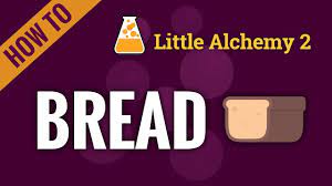 This wikihow teaches you how to combine items to make stuff in little alchemy. Bread Little Alchemy 2 Cheats