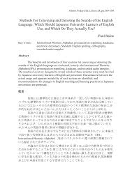 Definition of the international phonetic alphabet noun from the oxford advanced learner's dictionary. Pdf Methods For Conveying And Denoting The Sounds Of The English Language Which Should Japanese University Learners Of English Use And Which Do They Actually Use Paul Raine