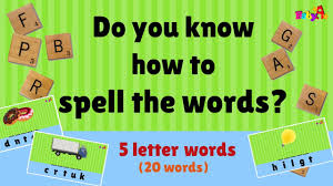 Spelling Of Words 5 Letter Scrabble Word Games 1 By Babya Nursery Channel Youtube