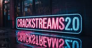 How Crackstreams 2.0 the Game for ...