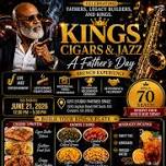 KINGS CIGARS & JAZZ A FATHER'S DAY BRUNCH EXPERIENCE