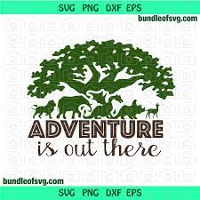Download Disney Animal Kingdom Svg Adventure Is Out There By Svgtrendy On